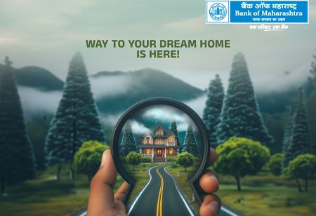 Secure Your Future Home with Bank of Maharashtra's Maha Super Housing Loan Scheme at an 8.35% P.A. Interest Rate